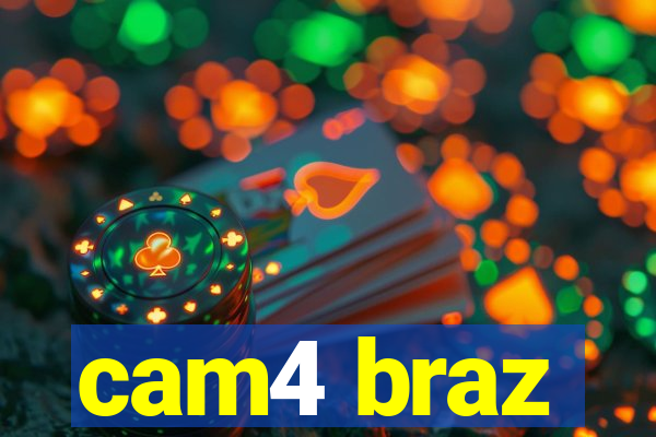 cam4 braz